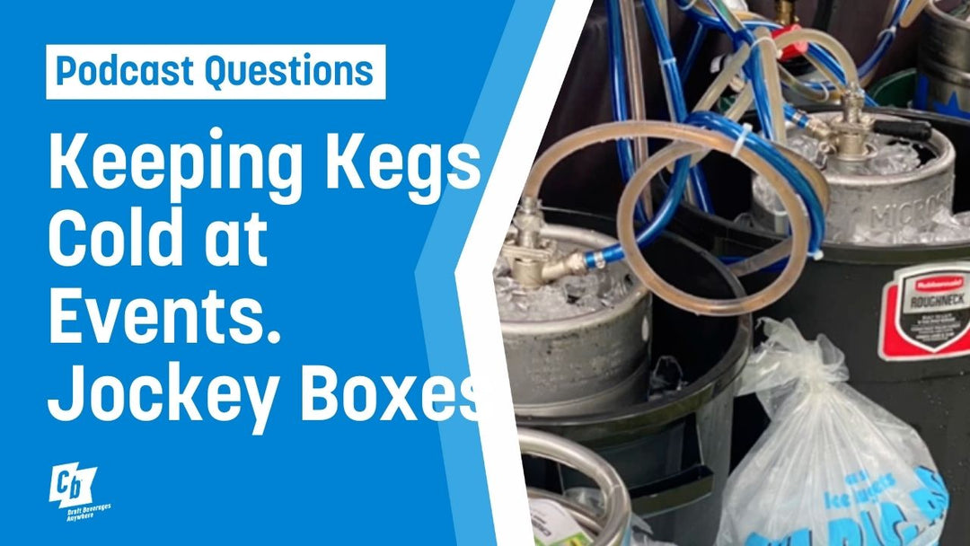 How and Why to Keep Your Kegs Cold for Events When Using a Jockey Box